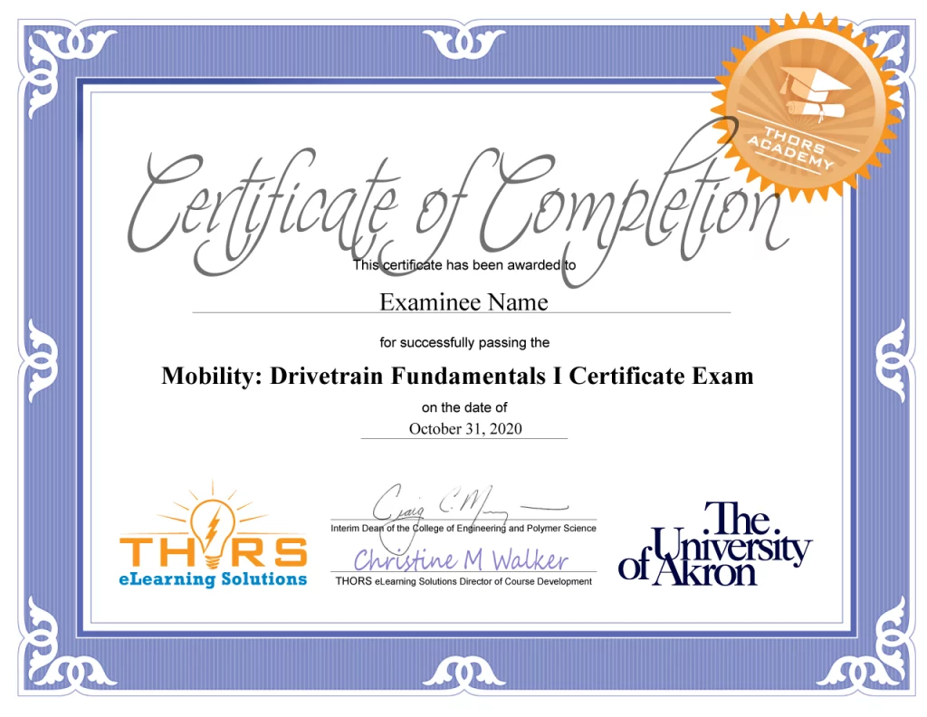 Sample University of Akron Certificate of Completion for the Mobility: Drivetrain Fundamentals I certificate exam.