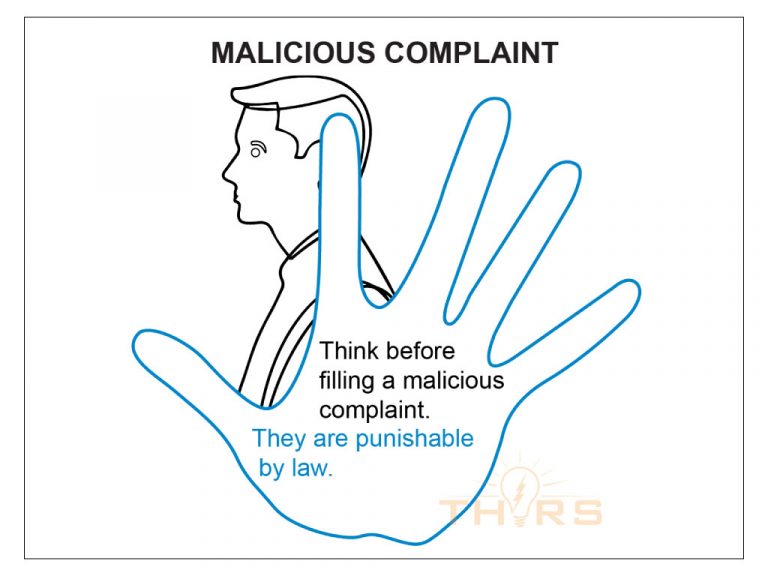 Think before you file a malicious complaint.